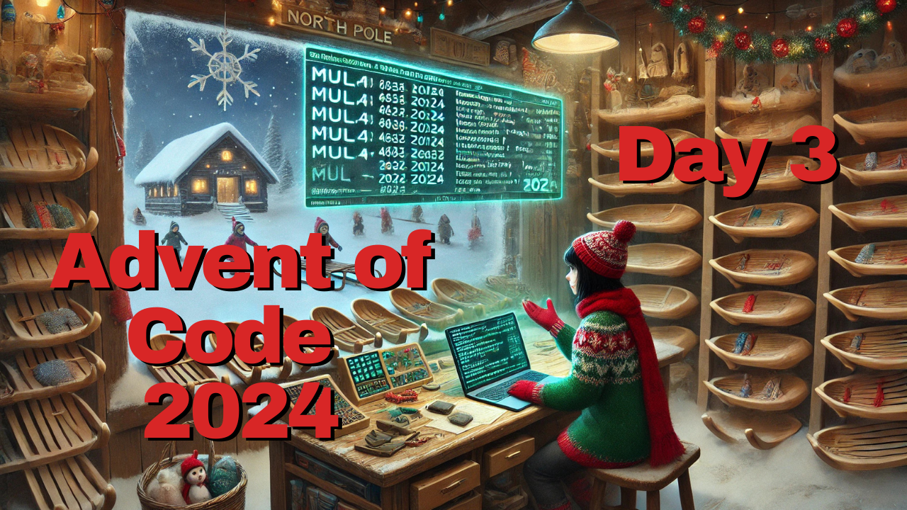 How to solve Advent of Code 2024 - Day 3 with Python