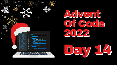 How to solve Advent of Code 2022 - Day 14 with Python