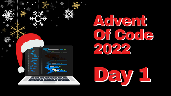 How to solve Advent of Code 2022 - Day 1 with Python